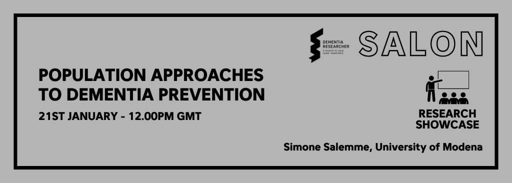 Research Showcase - Simone Salemme - Population Approaches to Dementia Prevention Audio