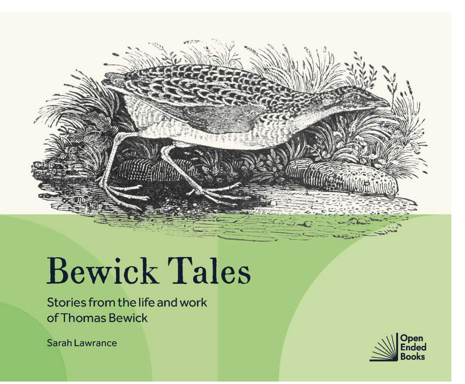 Bewick Tales stories from the life and work of Thomas Bewick